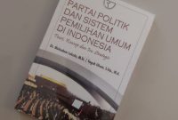 Bagaimana Sistem Pemilihan Umum Di Indonesia