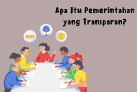 Apa Itu Pemerintahan yang Transparan? Mengapa Transparansi Hukum Penting Bagi Pemerintahan