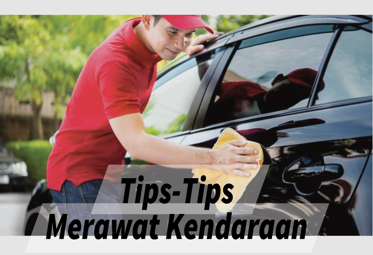 Tips Merawat Kendaraan Agar Awet