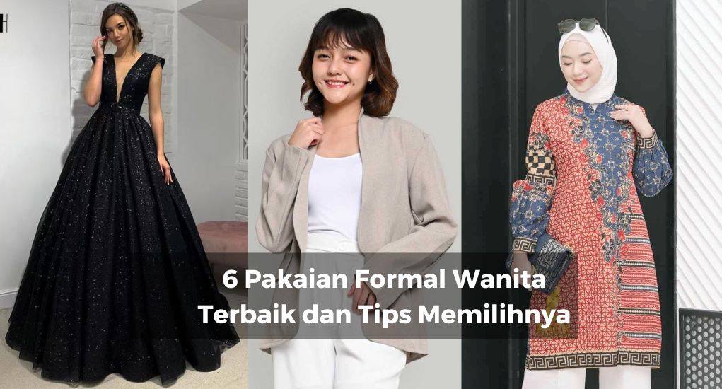 Apa Saja Tips Berpakaian Untuk Acara Formal