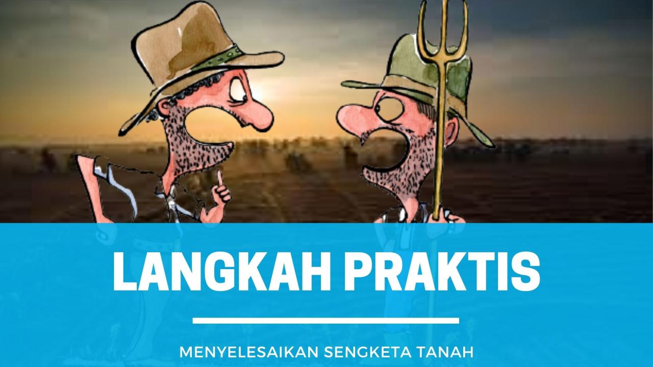 Bagaimana Cara Menyelesaikan Sengketa Tanah Secara Damai