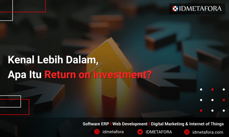 Cara Menghitung Return On Investment Dengan Benar