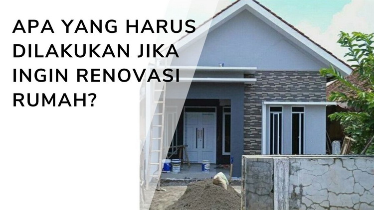 Cara Menghitung Biaya Renovasi Rumah Secara Akurat